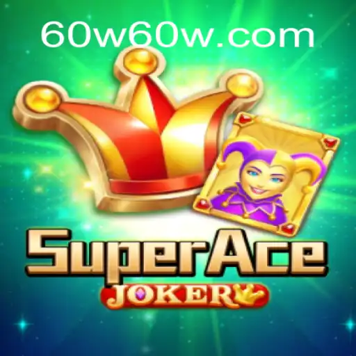 Exploring the Thrills of SuperAceJoker and the Rapid Betting Experience at 60W.COM